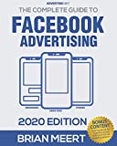 The Complete Guide to Facebook Advertising